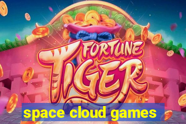 space cloud games